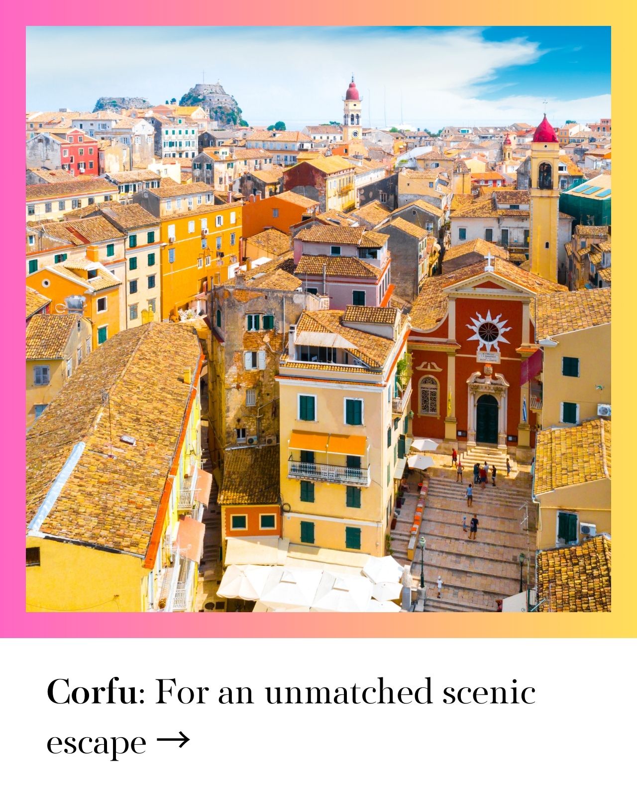 Corfu in End of May and Beginning of June